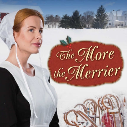 The More the Merrier An Amish Christmas Romance