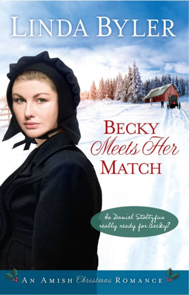 Becky Meets Her Match An Amish Christmas Romance