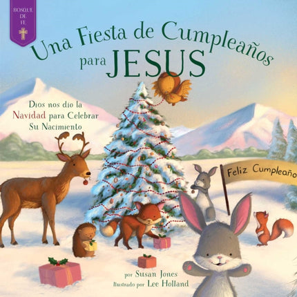 fiesta de cumpleaños para Jesús: Dios nos dio la Navidad para celebrar su nacimiento