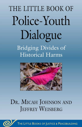 The Little Book of Police Youth Dialogue: A