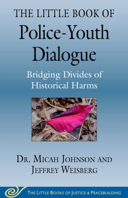 The Little Book of Police Youth Dialogue: A