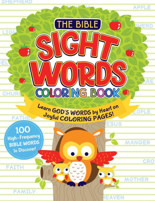 The Bible Sight Words Coloring Book: Learn God's Word by Heart on Joyful Coloring Pages!