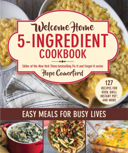 Welcome Home 5Ingredient Cookbook