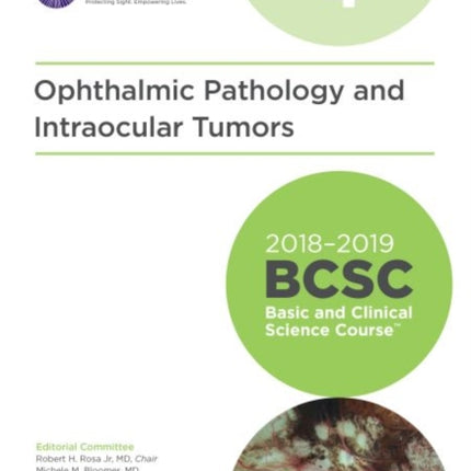 2018-2019 Basic and Clinical Science Course (BCSC), Section 4: Ophthalmic Pathology and Intraocular Tumors