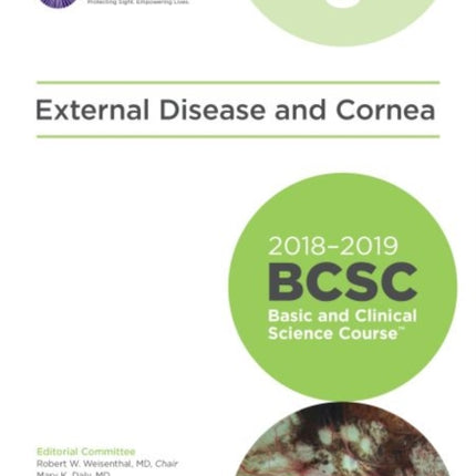 2018-2019 Basic and Clinical Science Course (BCSC), Section 8: External Disease and Cornea