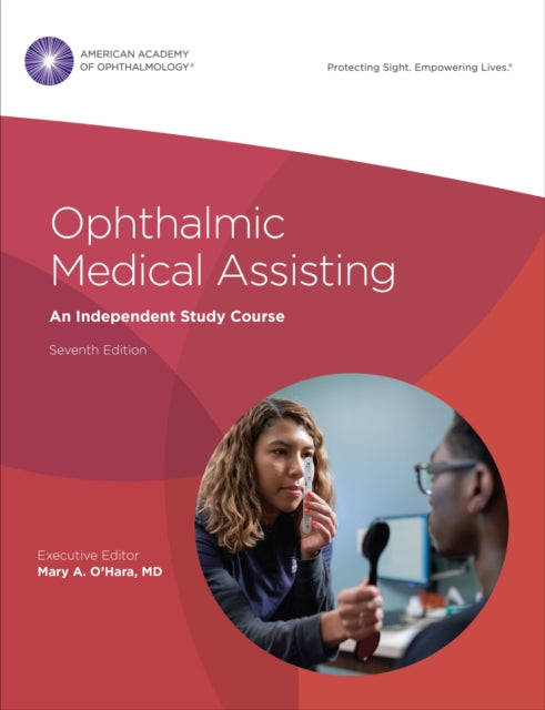 Ophthalmic Medical Assisting: An Independent