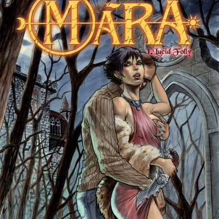 Mara, Vol. 1: Lucid Folly