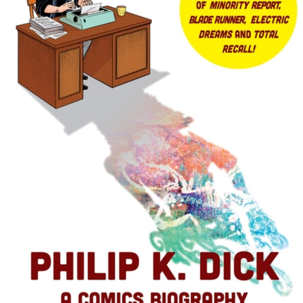 Philip K. Dick: A Comics Biography