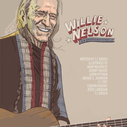 Willie Nelson A Graphic Biography