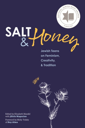 Salt and Honey: Jewish Teens on Feminism, Creativity, and Tradition