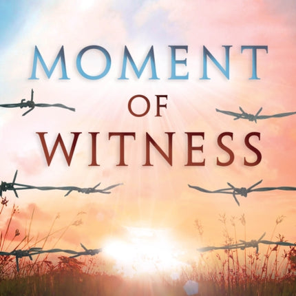 Moment of Witness