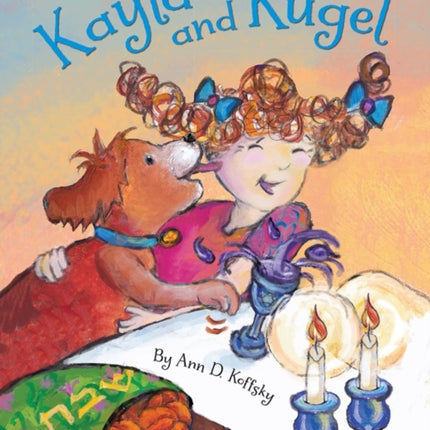 Kayla and Kugel