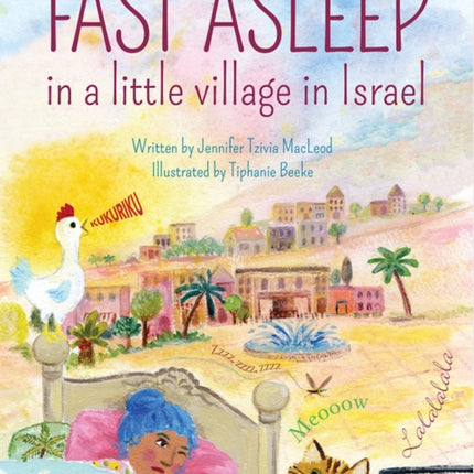 Fast Asleep in a Little Village in Israel