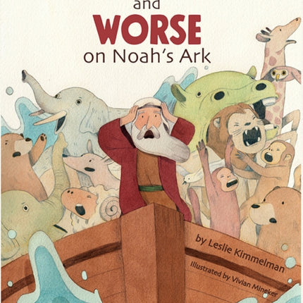 Worse and Worse on Noah's Ark