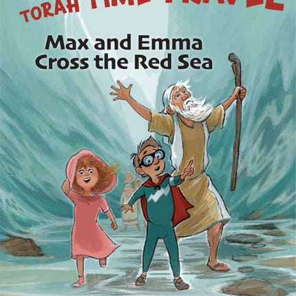 Max and Emma Cross the Red Sea