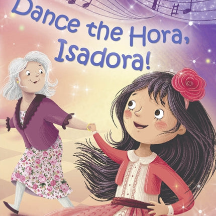 Dance the Hora, Isadora