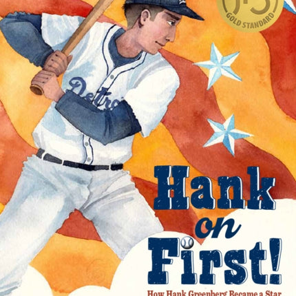 Hank on First! How Hank Greenberg Became a Star On and Off the Field