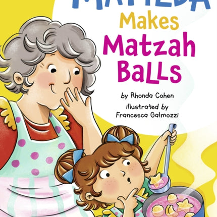 Matilda Makes Matzah Balls