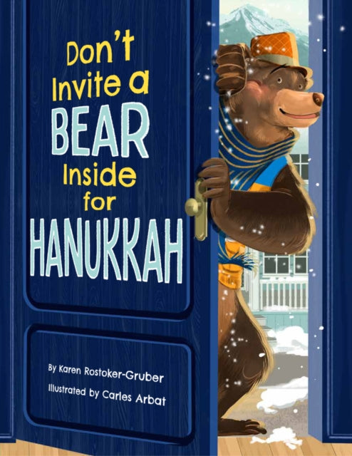 Dont Invite a Bear inside for Hanukkah