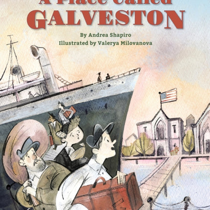 A Place Called Galveston