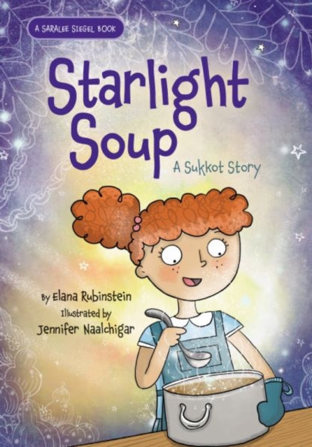 Starlight Soup A Sukkot Story