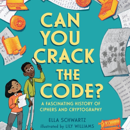Can You Crack the Code?: A Fascinating History of