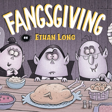 Ethan Long Presents Fangsgiving