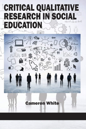 Critical Qualitative Research in Social Education