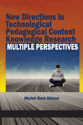 New Directions in Technological and Pedagogical