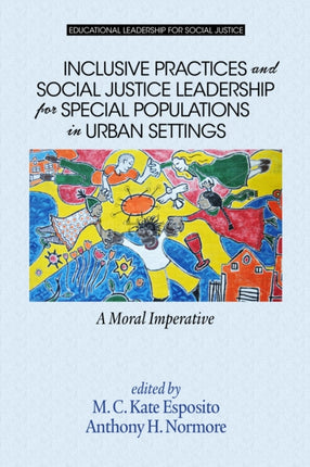 Inclusive Practices and Social Justice Leadership