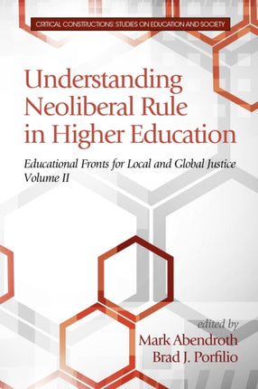 Understanding Neoliberal Rule in Higher