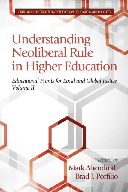 Understanding Neoliberal Rule in Higher