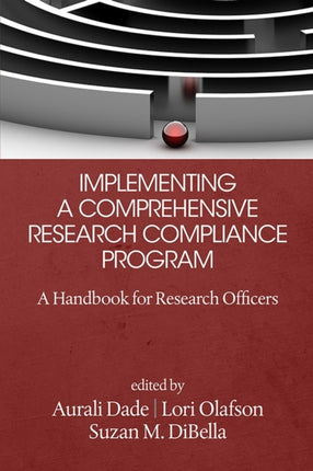 Implementing a Comprehensive Research Compliance