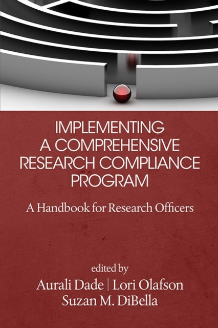 Implementing a Comprehensive Research Compliance