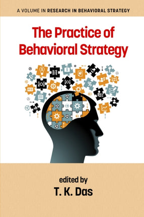 The Practice of Behavioral Strategy (HC)