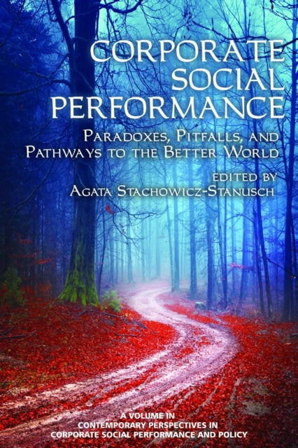 Corporate Social Performance: Paradoxes- Pitfalls