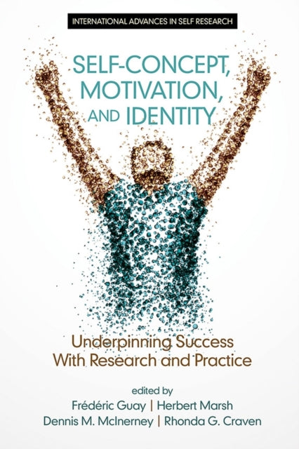 Self-Concept, Motivation and Identity: