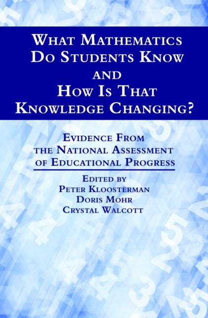 What Mathematics Do Students Know and How is that