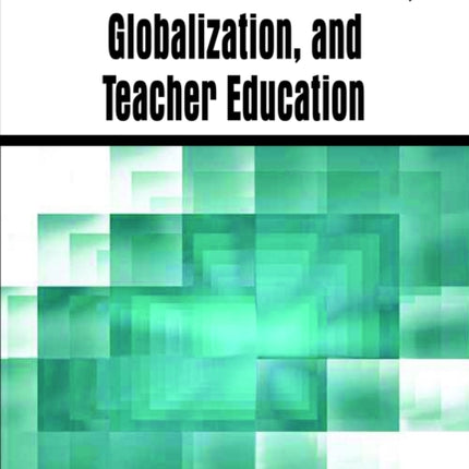 Social Justice Education, Globalization, and