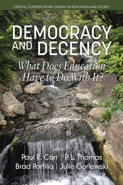 Democracy and Decency: What Does Education Have