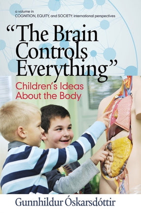 The Brain Controls Everything   Children's Ideas