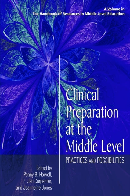 Clinical Preparation at the Middle Level: