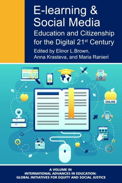 E-Learning and Social Media: Education and