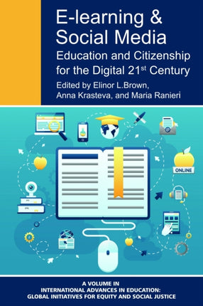 E-Learning and Social Media: Education and