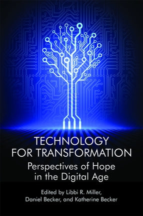Technology For Transformation: Perspectives of