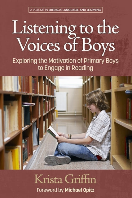 Listening to the Voices of Boys: Exploring the