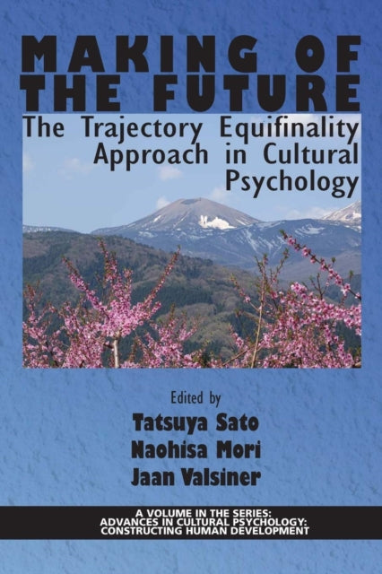 Making of The Future: The Trajectory Equifinality
