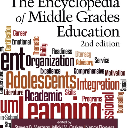 The Encyclopedia of Middle Grades Education