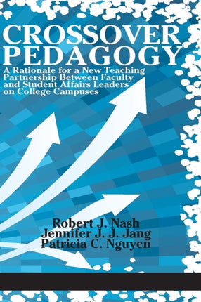 Crossover Pedagogy: A Rationale for a New