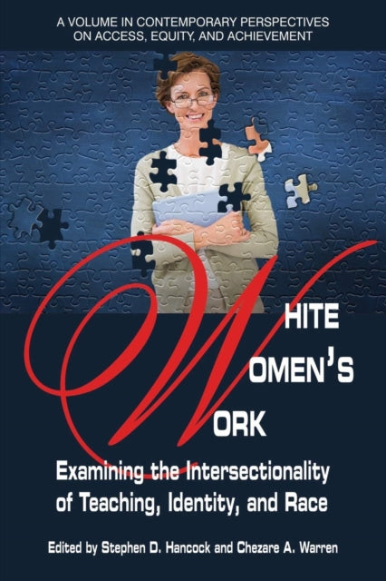 White Women's Work: Examining the